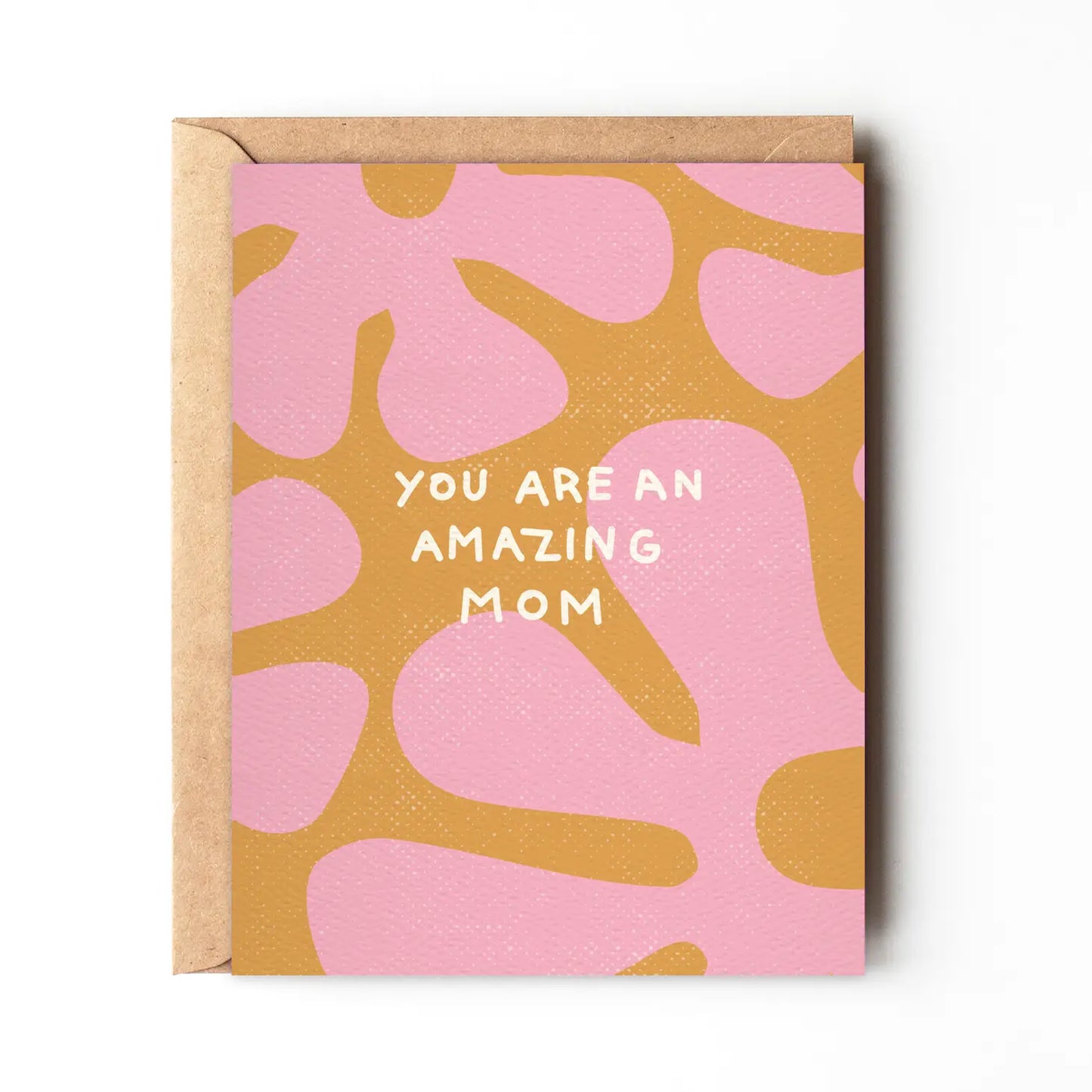 You’re an Amazing Mom Greeting Card